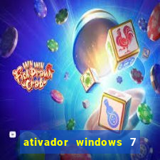 ativador windows 7 ultimate 64 bits download